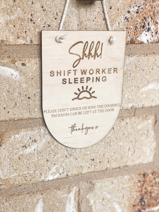 Shift Worker Sleeping Sign